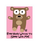 Sleep With Me Teddy Pósters por Todd Goldman Sleep With Me Teddy Pósters por Todd Goldman