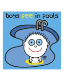 Boys Pee in Pools Láminas por Todd Goldman