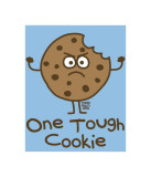 One Tough Cookie Poster by Todd Goldman