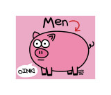 Men Are Pigs Pôsters por Todd Goldman