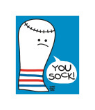 You Sock Print by Todd Goldman