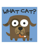 Todd Goldman - What Cat - Art Print
