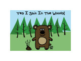 Shit In Woods Poster af Todd Goldman Shit In Woods Poster af Todd Goldman