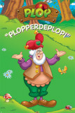 Plop - Plopperdeplop Posters