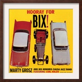 Marty Grosz, Hooray For Bix! Poster