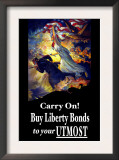 Carry On! Buy Liberty Bonds to Your Utmost Prints by Edwin Howland Blashfield