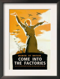 Women of Britain, Come Into the Factories Prints by Brydone 