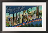 Fresno, California - Large Letter Scenes Posters