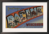 Racine, Wisconsin - Large Letter Scenes Posters