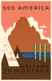 See America Welcome to Montana Masterprint