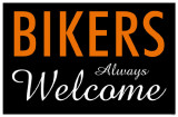 Bikers Always Welcome Masterprint
