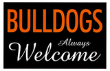 Bulldogs Always Welcome Masterprint