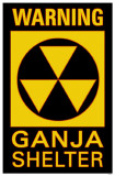 Warning Ganja Shelter Masterprint