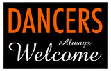 Dancers Always Welcome Masterdruck