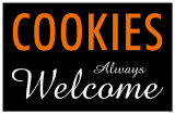 Cookies Always Welcome Masterprint