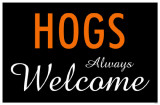 Hogs Always Welcome Masterprint