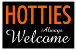 Hotties Always Welcome Photo