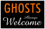 Ghosts Always Welcome Masterprint