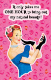 It Only Takes Me One Hour To Bring Out My Natural Beauty Ensivedos It Only Takes Me One Hour To Bring Out My Natural Beauty Ensivedos