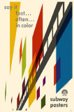 Say it Fast Often In color Subway Poster Lámina maestra