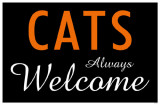 Cats Always Welcome Masterprint