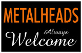 Metalheads Always Welcome Photo