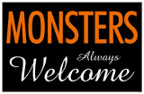 Monsters Always Welcome Photo