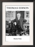 Thomas Edison - Menlo Park Poster