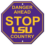 Louisiana State University (LSU) Stop Sign Wall Sign
