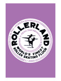 Rollerland: World's Finest Roller Skating Floor Poster