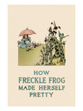 How Freckle Frog Made Herself Pretty Plakater av Frances Beem How Freckle Frog Made Herself Pretty Plakater av Frances Beem
