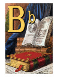 B For the Book That Was Given To Me Posters by Edmund Evans