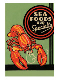 Sea Foods Our Specialty Reprodukcje Sea Foods Our Specialty Reprodukcje