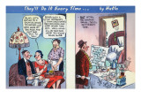 Comic Cartoon - Woman Before Marriage Stays At Home, Once Married Goes Out Posters Comic Cartoon - Woman Before Marriage Stays At Home, Once Married Goes Out Posters