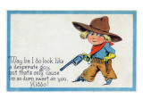Comic Cartoon - Desperate Cowboy Sweet on You Posters