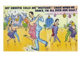 Comic Cartoon - Man Says He's Called Mustard Cause When Dancing, He's All over the Dogs Pósters Comic Cartoon - Man Says He's Called Mustard Cause When Dancing, He's All over the Dogs Pósters