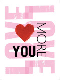 Love You More Print by Louise Carey