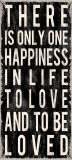 There is Only One Happiness... Posters par Louise Carey