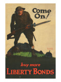 "Come On! Buy More Liberty Bonds", 1918 Giclee Print by Walter Whitehead