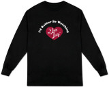 Long Sleeve: I Love Lucy - I'd Rather.. T-shirt