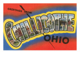 Greetings from Chillicothe, Ohio Giclee Print