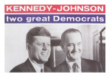 Campaign Poster, Kennedy-Johnson Posters