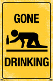 Gone Drinking Posters