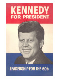 Kennedy for President Poster Prints