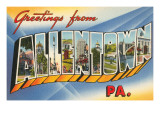 Greetings from Allentown, Pennsylvania Poster