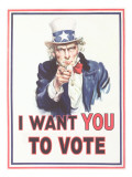 Uncle Sam, I Want You to Vote Lámina giclée Uncle Sam, I Want You to Vote Lámina giclée