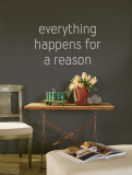Everything Happens for a Reason - Grey Wall Decal