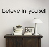 Believe In Yourself Decalque em parede