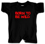 Infant: Born To Be Wild T-Shirts