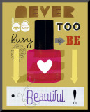 Never Be Too Busy to Be Beautiful! Mounted Print by Jessie Ford